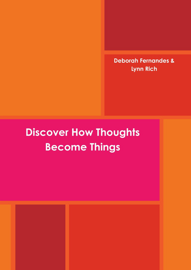 Discover How Thoughts become Things 2