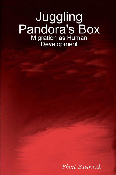 Juggling Pandora's Box - Migration as Human Development