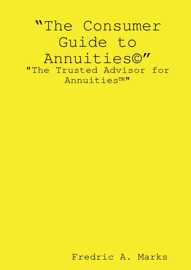 The Consumer Guide to Annuities