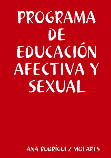 PROGRAMA DE EDUCACIÓN AFECTIVA Y SEXUAL