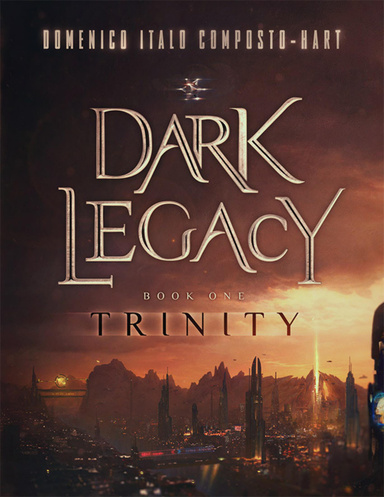 Dark Legacy: Book I - Trinity