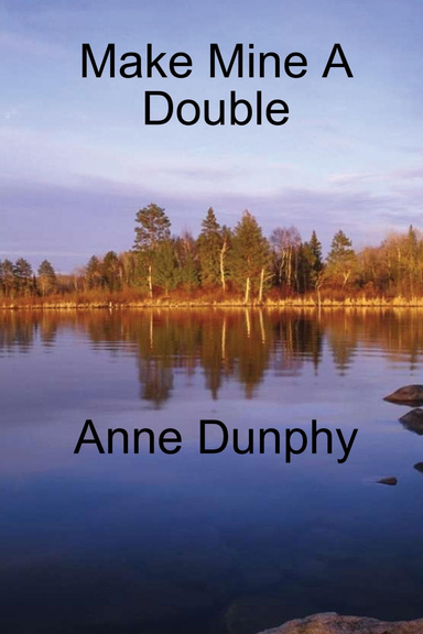 Make Mine A Double