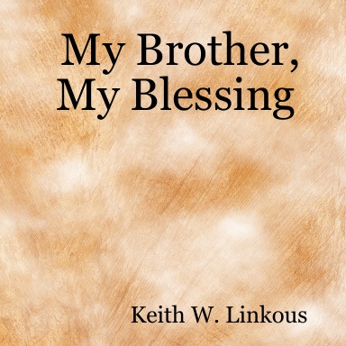 My Brother, My Blessing