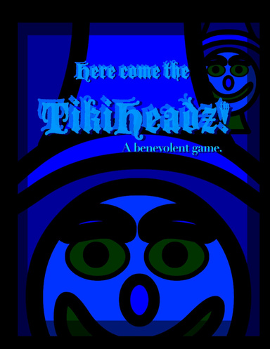 TikiHeadz!™ Almanacz!™ All future game programming!