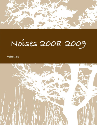 Noises 2008-2009
