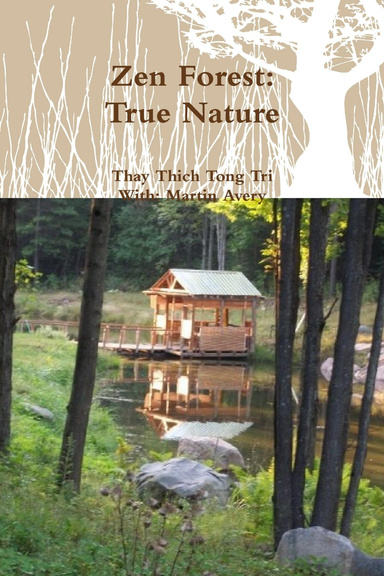 Zen Forest: True Nature
