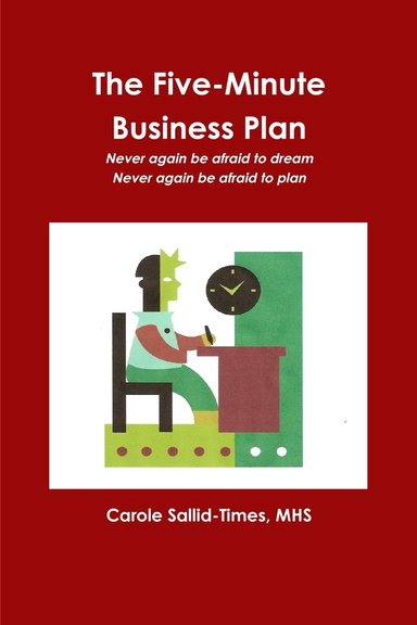 The Five-Minute Business Plan