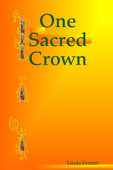 One Sacred Crown