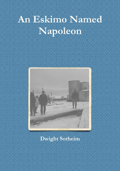 An Eskimo Named Napoleon