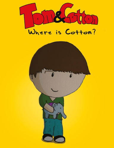 Tom and Cotton; Where is Cotton?