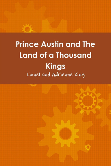 Prince Austin and The Land of a Thousand Kings