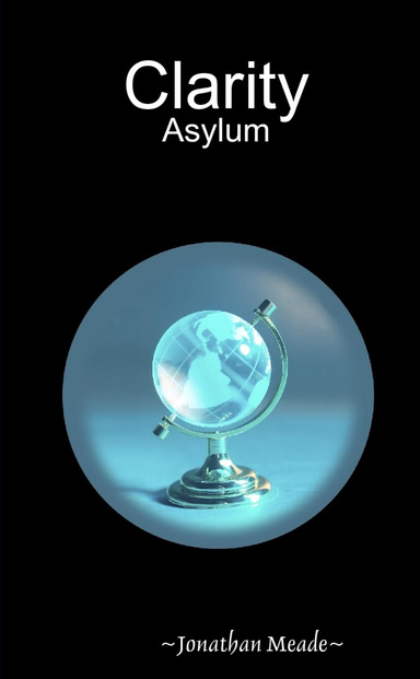 Clarity: Asylum