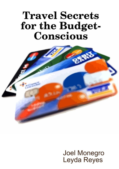 Travel Secrets for the Budget-Conscious