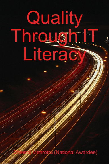 Quality Through IT Literacy