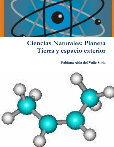 Ciencias Naturales: Planeta Tierra y espacio exterior