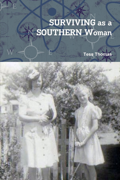 SURVIVING as a SOUTHERN Woman