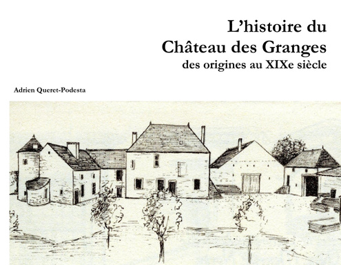 L’histoire du Château des Granges