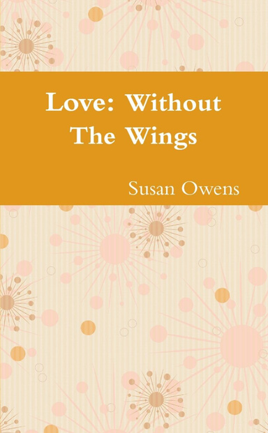 Love: Without The Wings