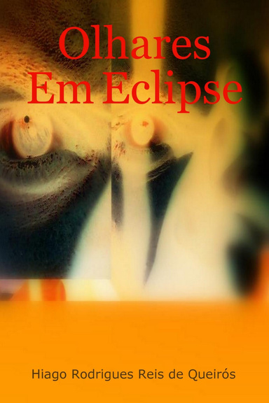 Olhares Em Eclipse