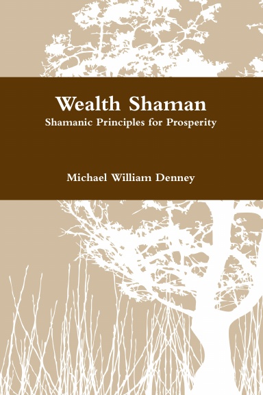 Wealth Shaman