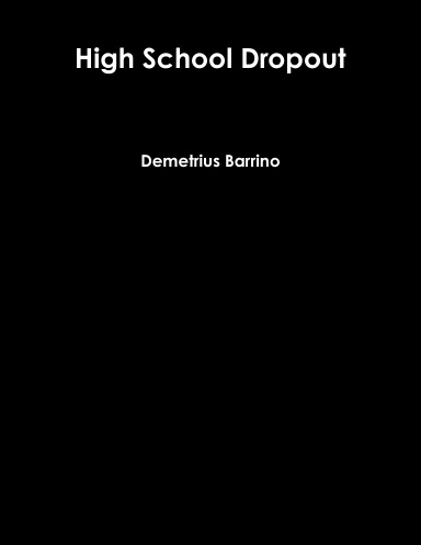 High School Dropout