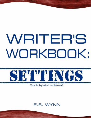 Writer's Workbook: Settings