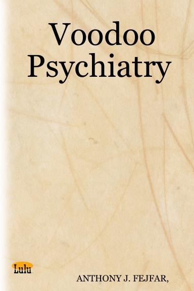 Voodoo Psychiatry