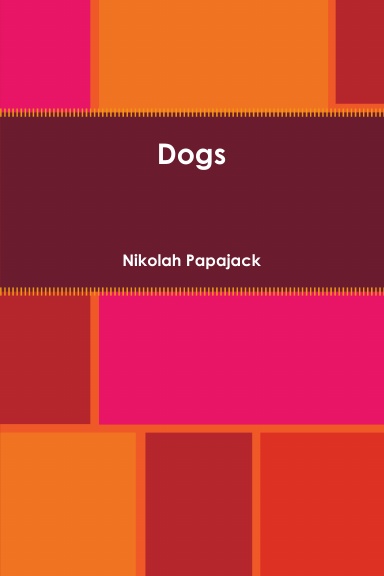 Dogs