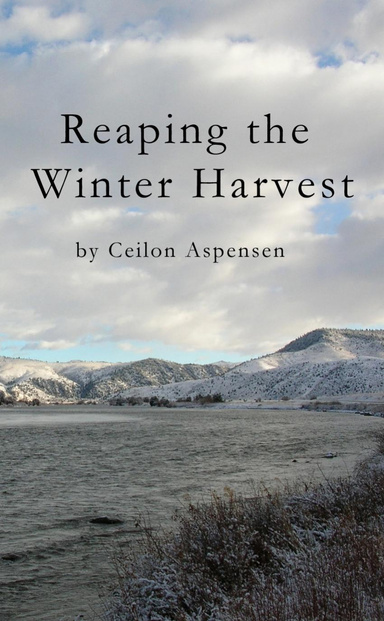 Reaping the Winter Harvest