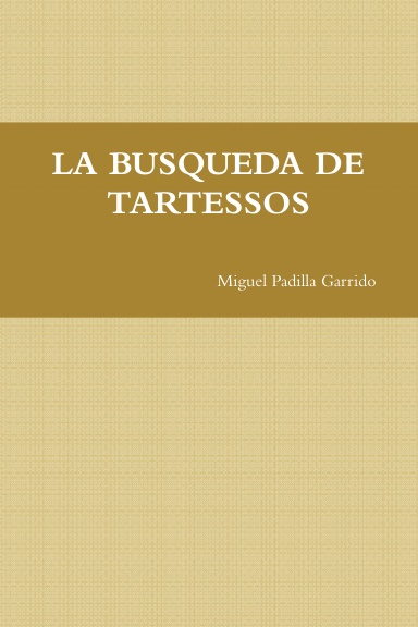 LA BUSQUEDA DE TARTESSOS