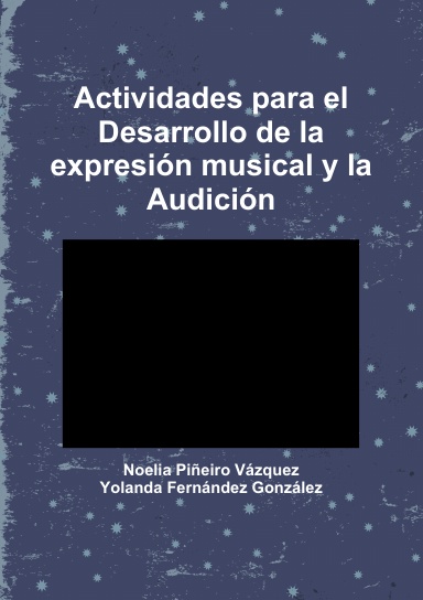 Actividades para el Desarrollo de la expresión musical y la Audición