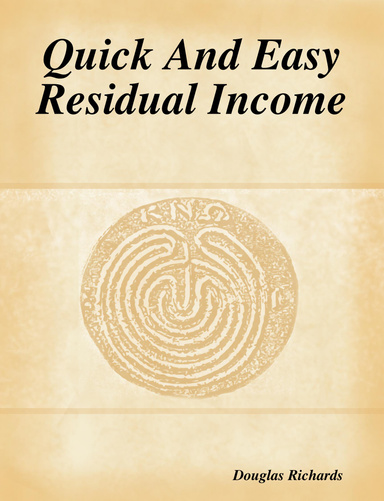 Quick And Easy Residual Income