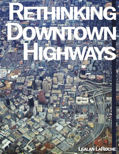 Rethinking Downtown Highways