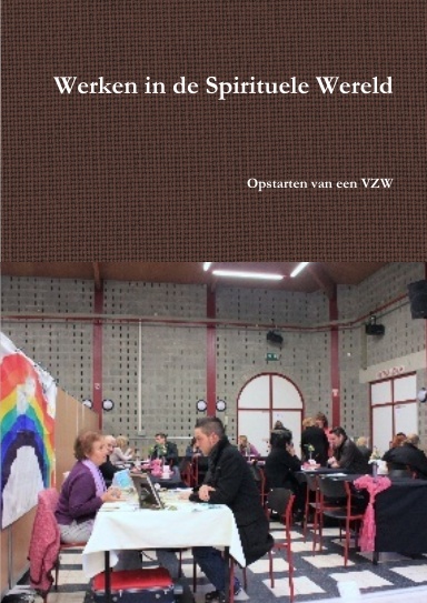 Werken in de Spirituele Wereld