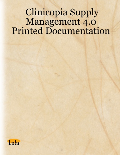 Clinicopia Supply Management 4.0 Printed Documentation