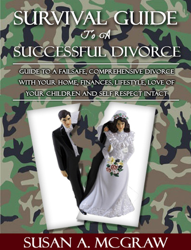 Survival Guide to a Successful Divorce