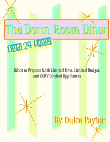 The Dorm Room Diner
