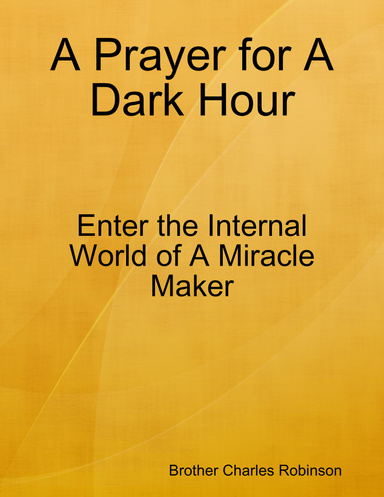 A Prayer for A Dark Hour