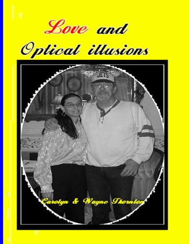 Love and Optical illusions