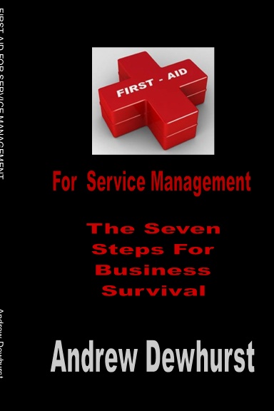 FIRST AID FOR SERVICE MANAGEMENT