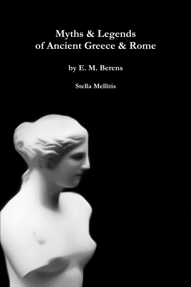Myths & Legends of Ancient Greece & Rome
