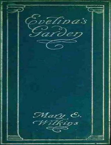Evelina's Garden