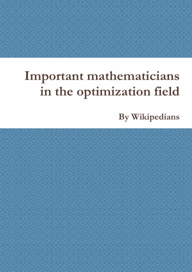 Important mathematicians in the optimization field