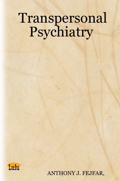 Transpersonal Psychiatry