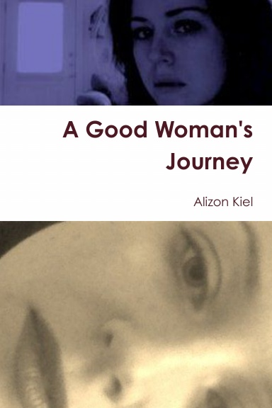 A Good Woman's Journey