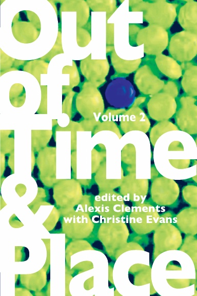 Out of Time & Place: An Anthology of Plays by Members of the Women’s Project Playwrights Lab, Volume 2