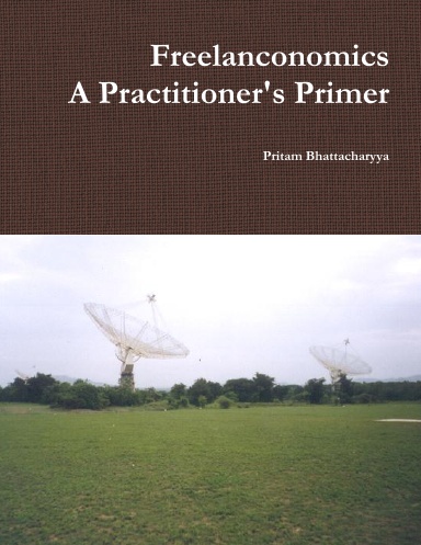 Freelanconomics - A Practitioner's Primer
