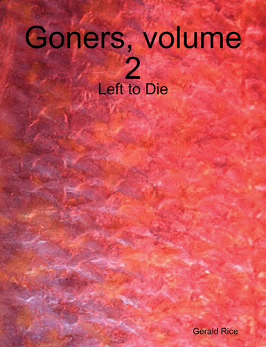 Goners, volume 2: Left to Die
