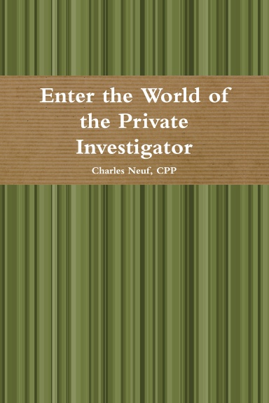 Enter the World of the Private Investigator