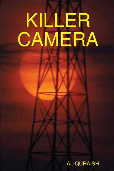 KILLER CAMERA